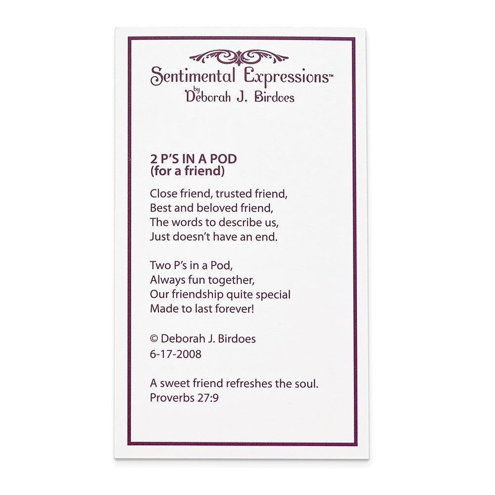Poem card of 2 P's in a Pod Motherhood / Friendship